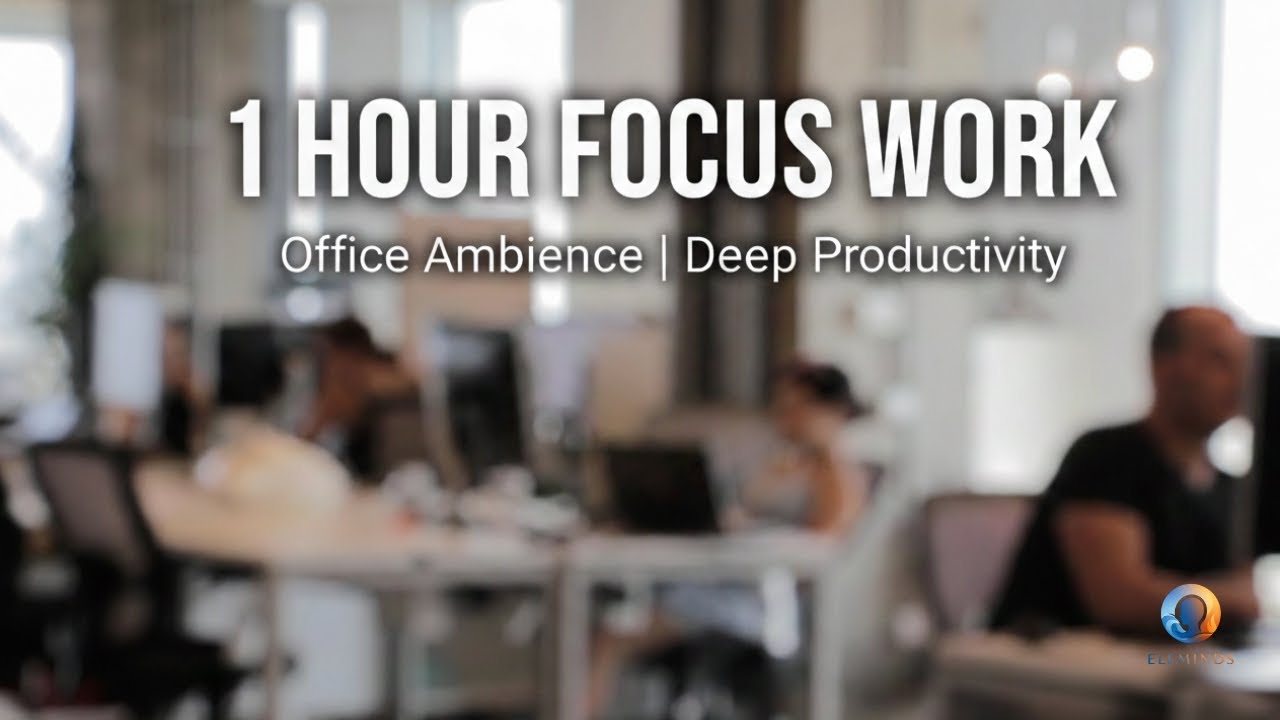 1 Hour Office Ambience for Deep Focus, Studying Productive Work