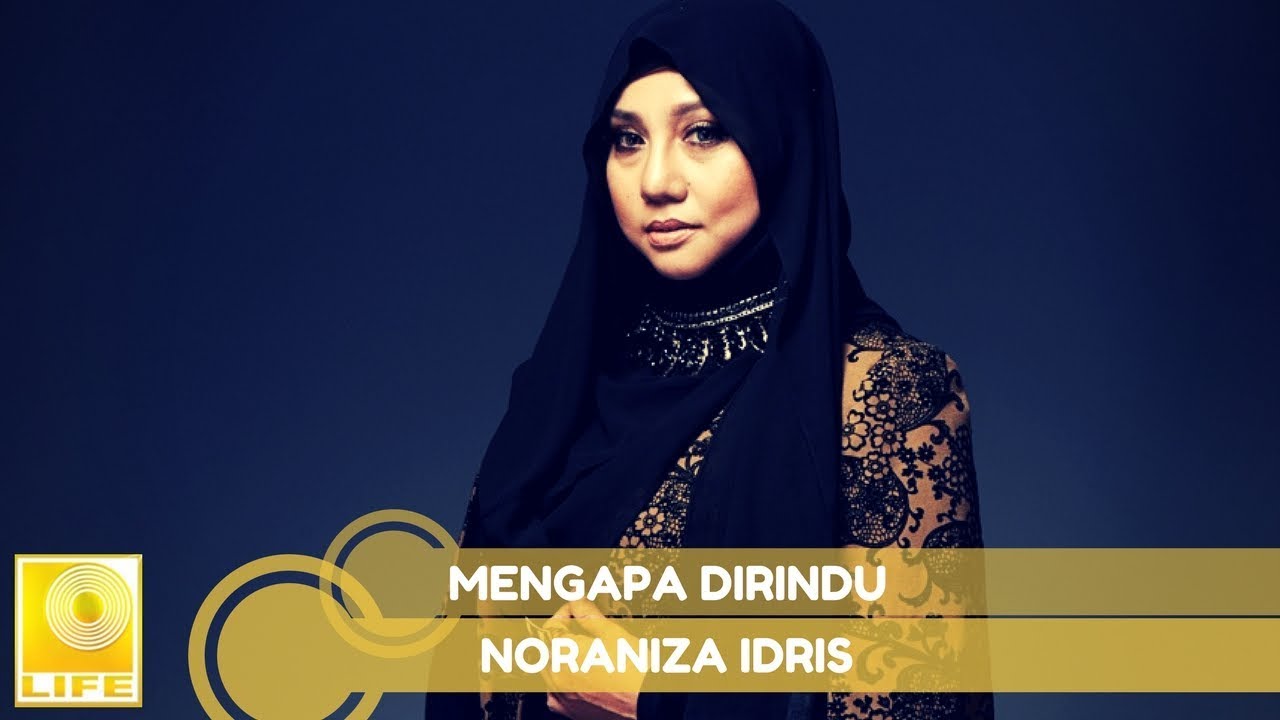 Noraniza Idris - Mengapa Dirindu (Official Audio)