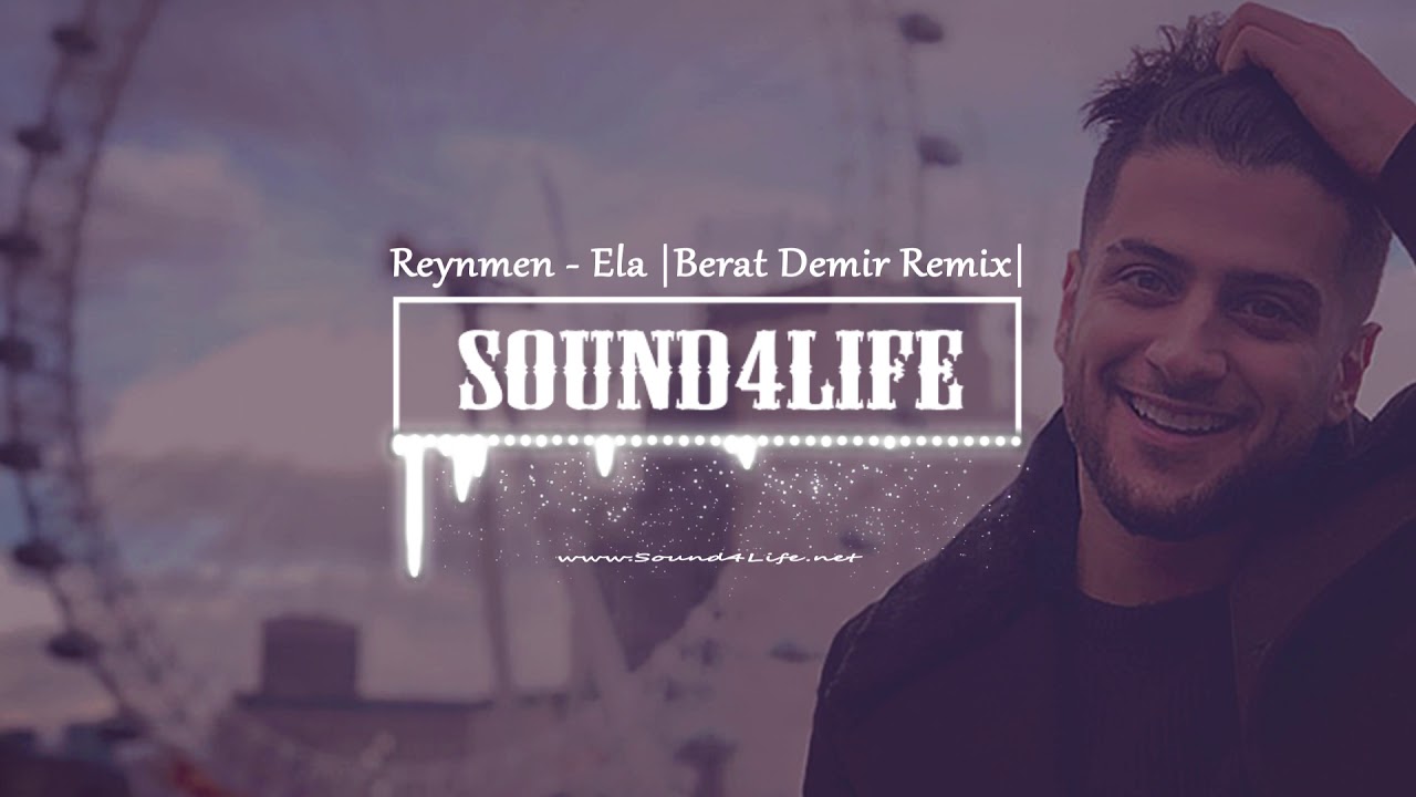 Reynmen - Ela (Berat Demir Remix)
