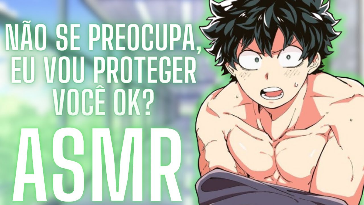 [ASMR] - MIDORIYA CONHECENDO VOCÊ [ASMR ROLEPLAY] [MECLENE]