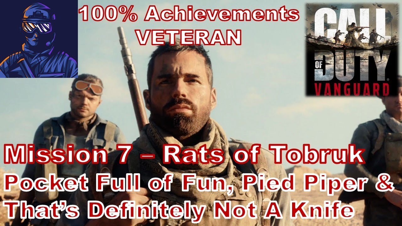 Call of Duty Vanguard: Mission 7 - The Rats of Tobruk (100% Achievement/Trophy Guide)