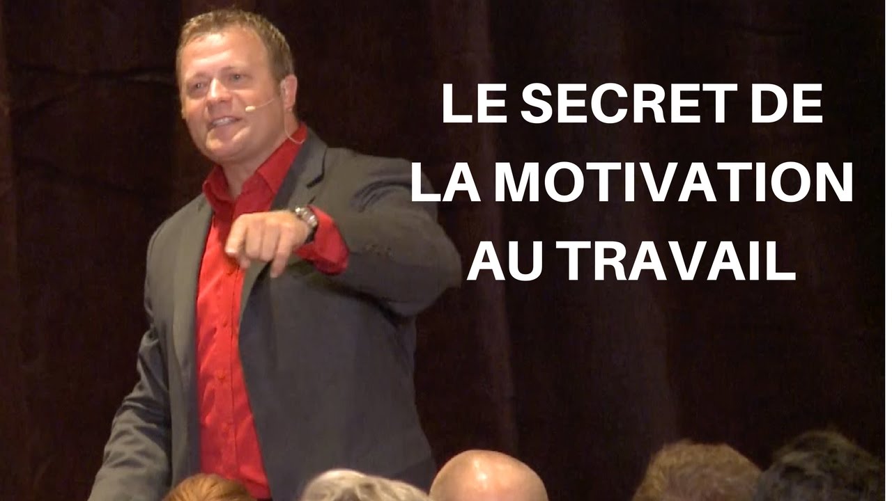 Le secret de la motivation au travail