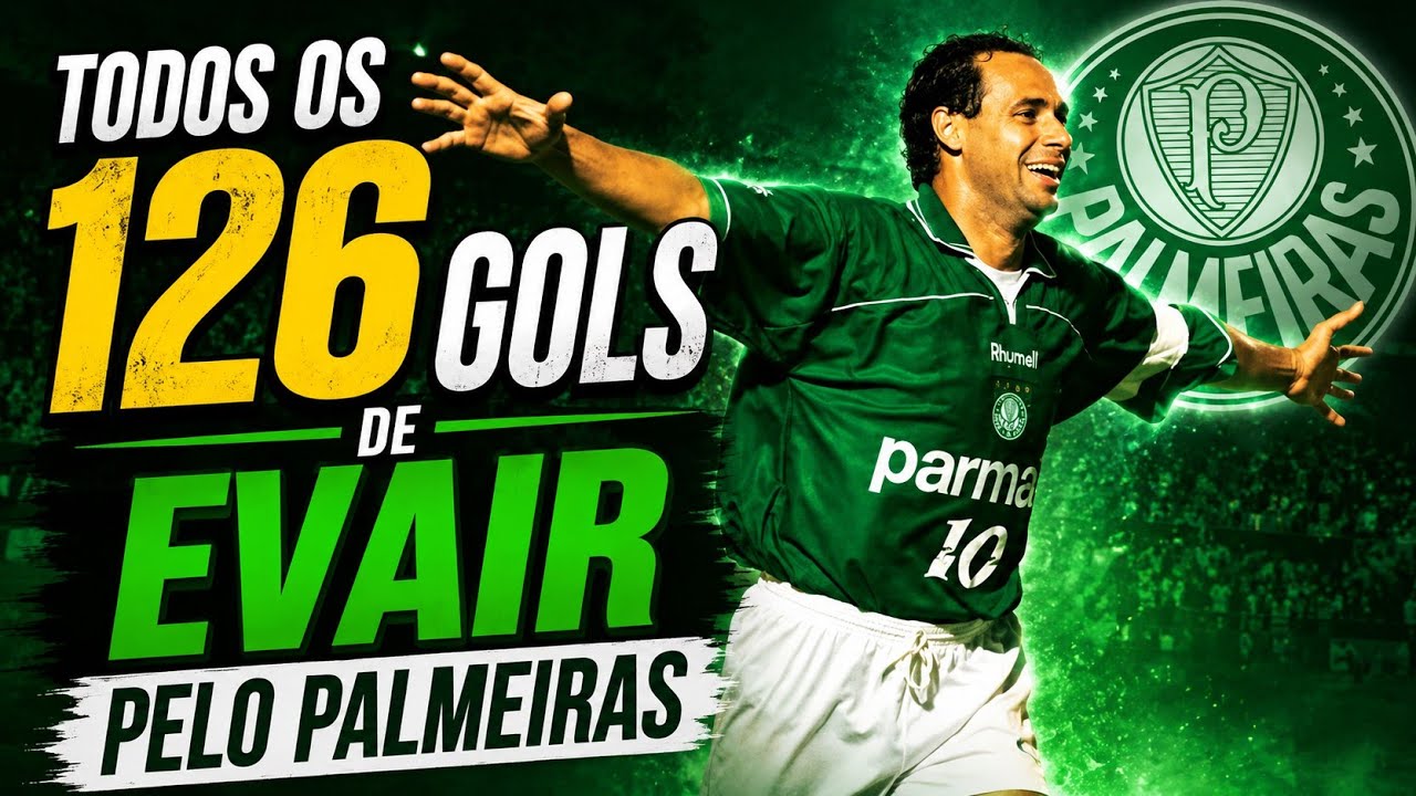 TODOS OS 126 GOLS DE EVAIR PELO PALMEIRAS 