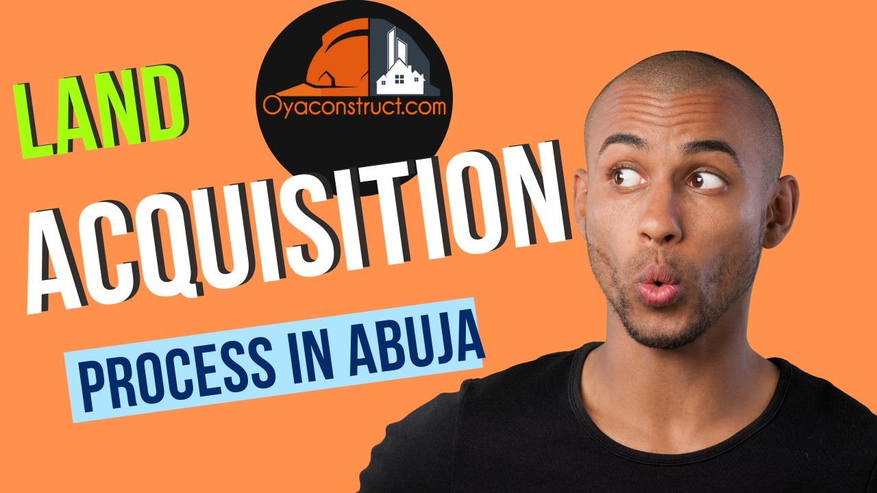 LAND ACQUISITION PROCESS IN ABUJA