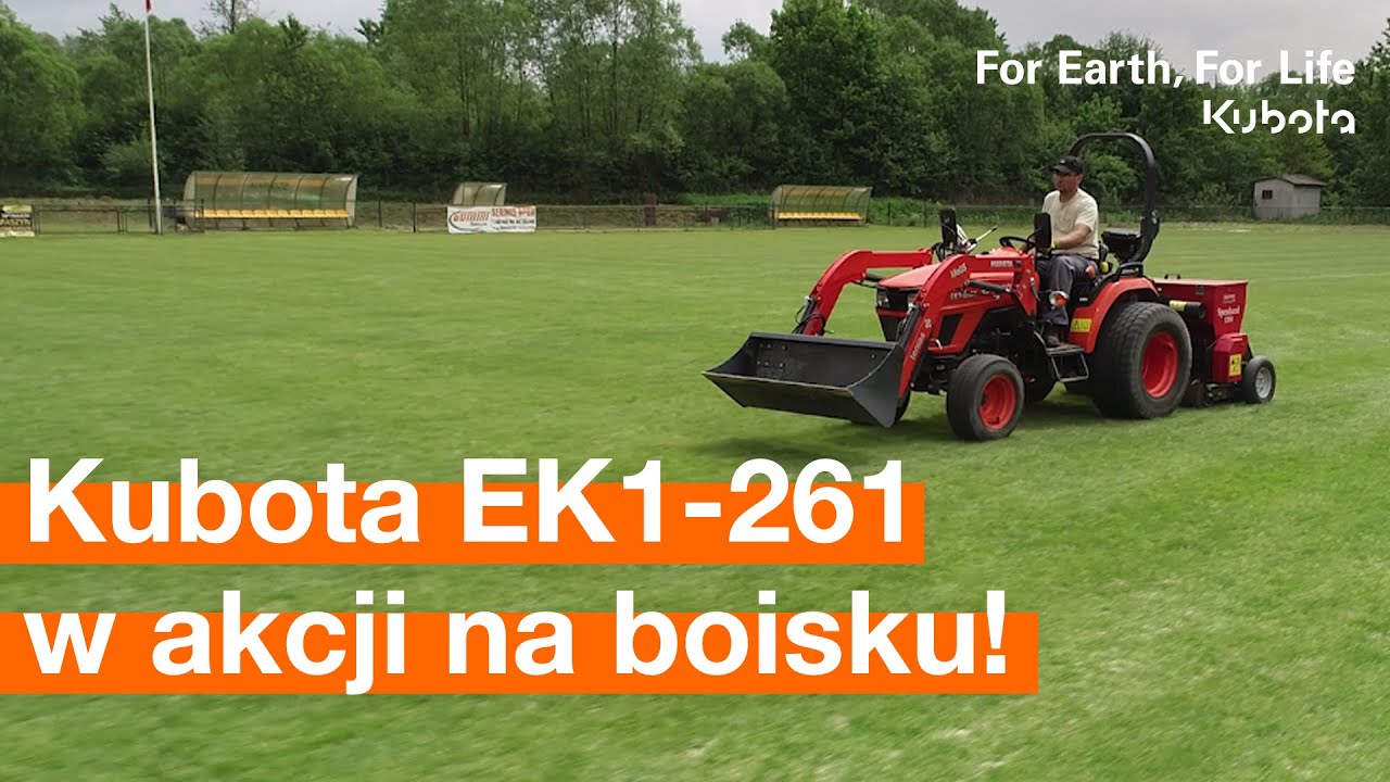 Zobacz ciągnik Kubota EK1-261 w akcji na boisku!