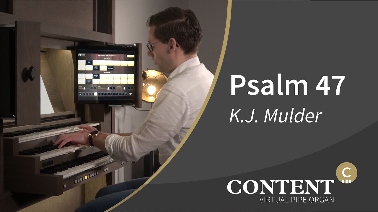 Gerwin Boswijk plays: Psalm 47 | K.J. Mulder