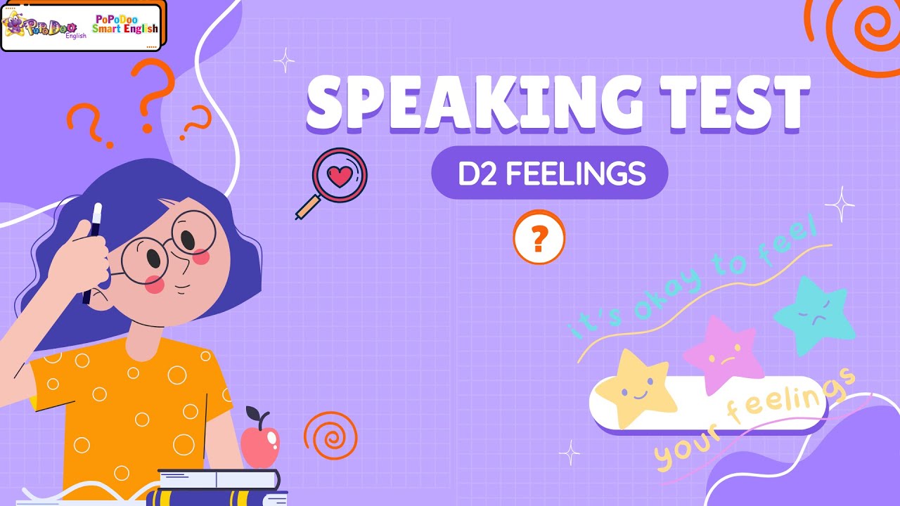 [PDN] SPEAKING TEST AUGUST - PSE D2 FEELINGS - Diệu Nhi WENDY