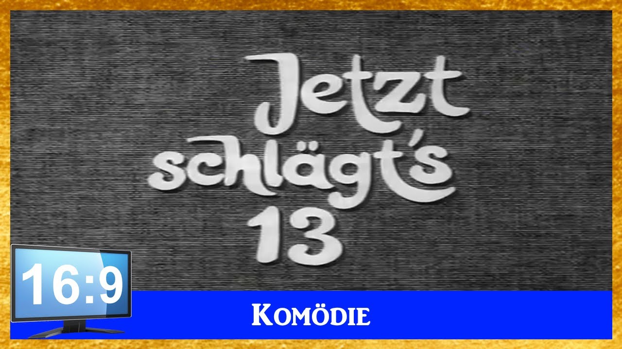 Jetzt schl&auml;gt`s 13 (AUT 1950) mit Theo Lingen & Hans Moser