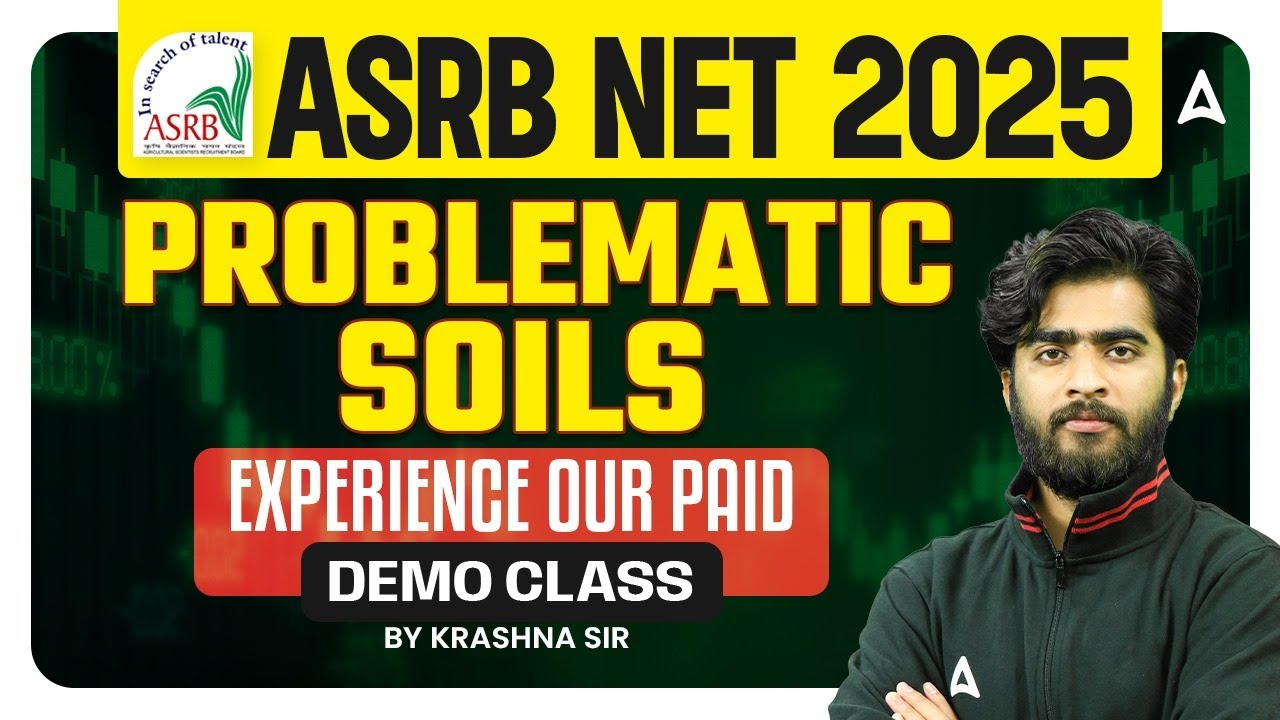 ASRB NET 2025 | Problematic Soils Explained | Experience Our Paid Demo Class | By Krashna Sir