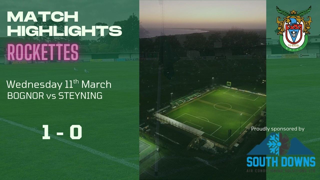 Bognor Regis Town WFC 1-0 Steyning Town ¦ Match Highlights
