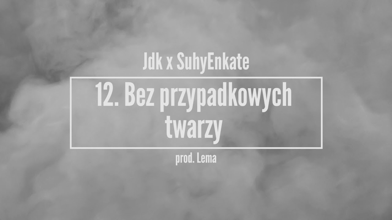 JDK X SuhyEnkate [TSR] - Bez przypadkowych twarzy (prod. Lema)