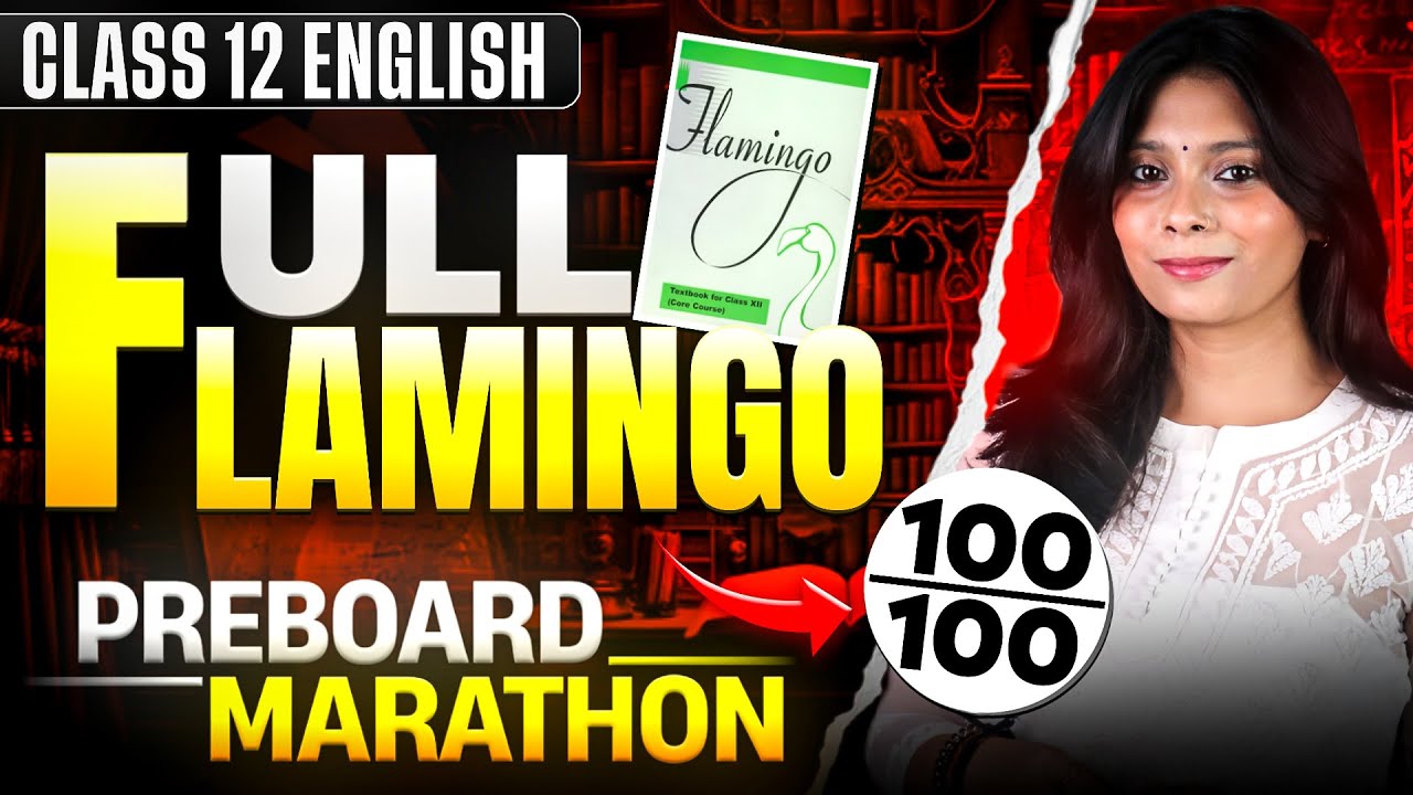 Class 12th English Complete Flamingo |  Pre-Board Syllabus in 1 class 🔥|Class 12 English 2025-26