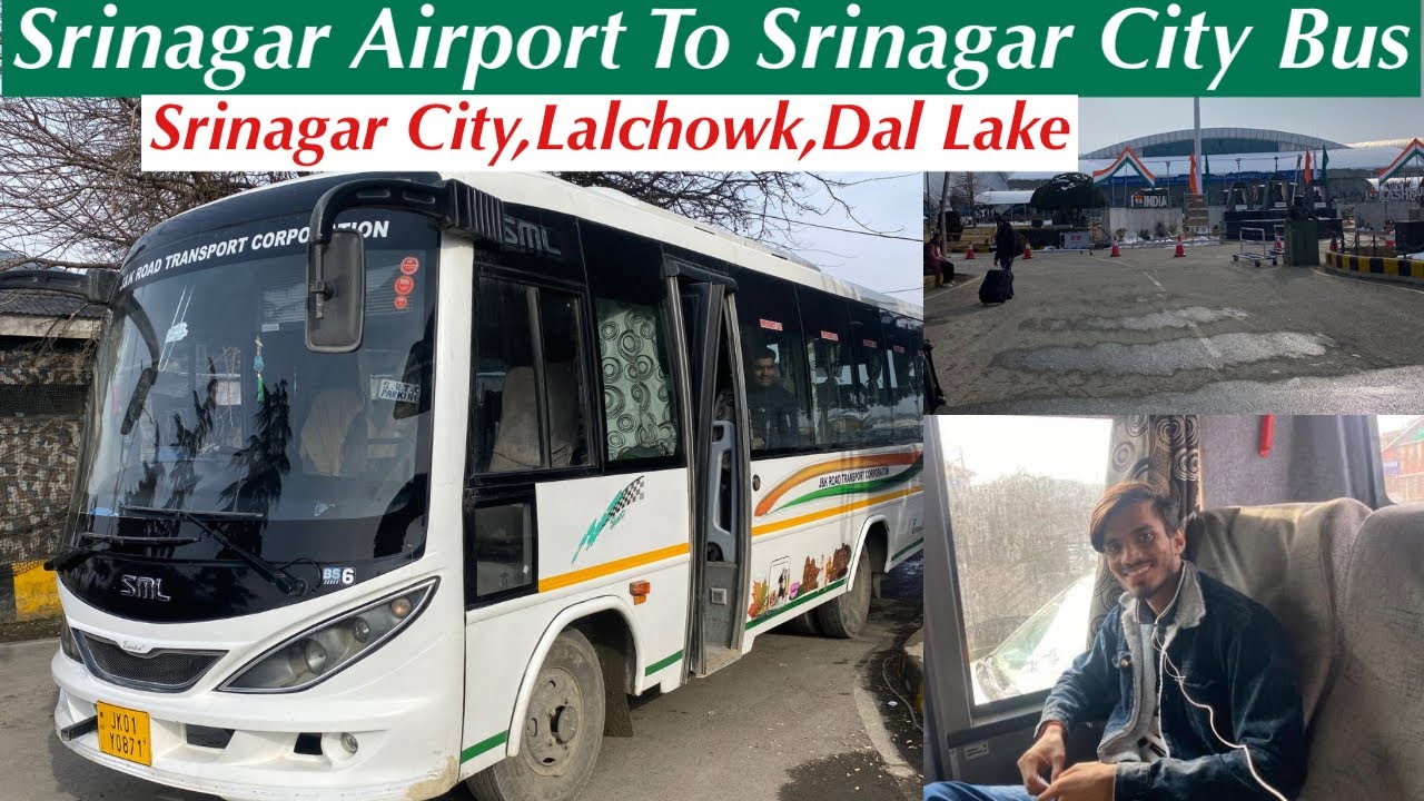 Best & Cheapest Way To Travel From Srinagar Airport To Srinagar City JKSRTC BUS