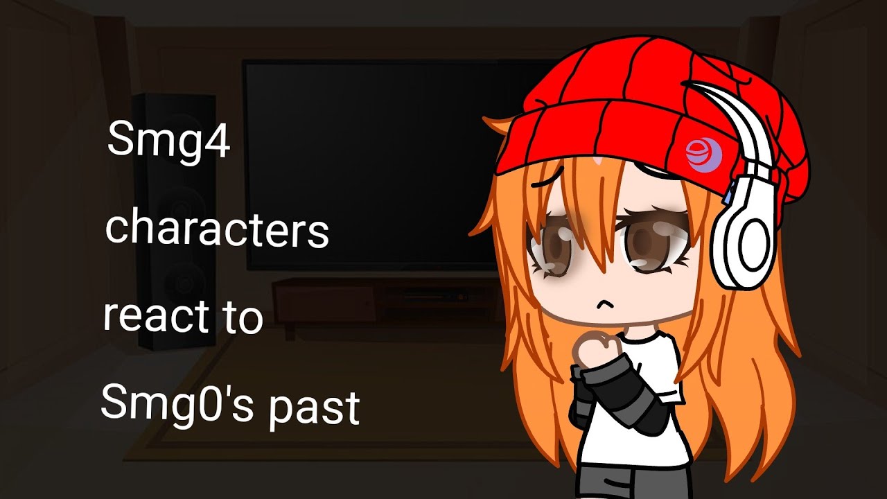 | Smg4 characters react to Smg0's past | By Teddyodas