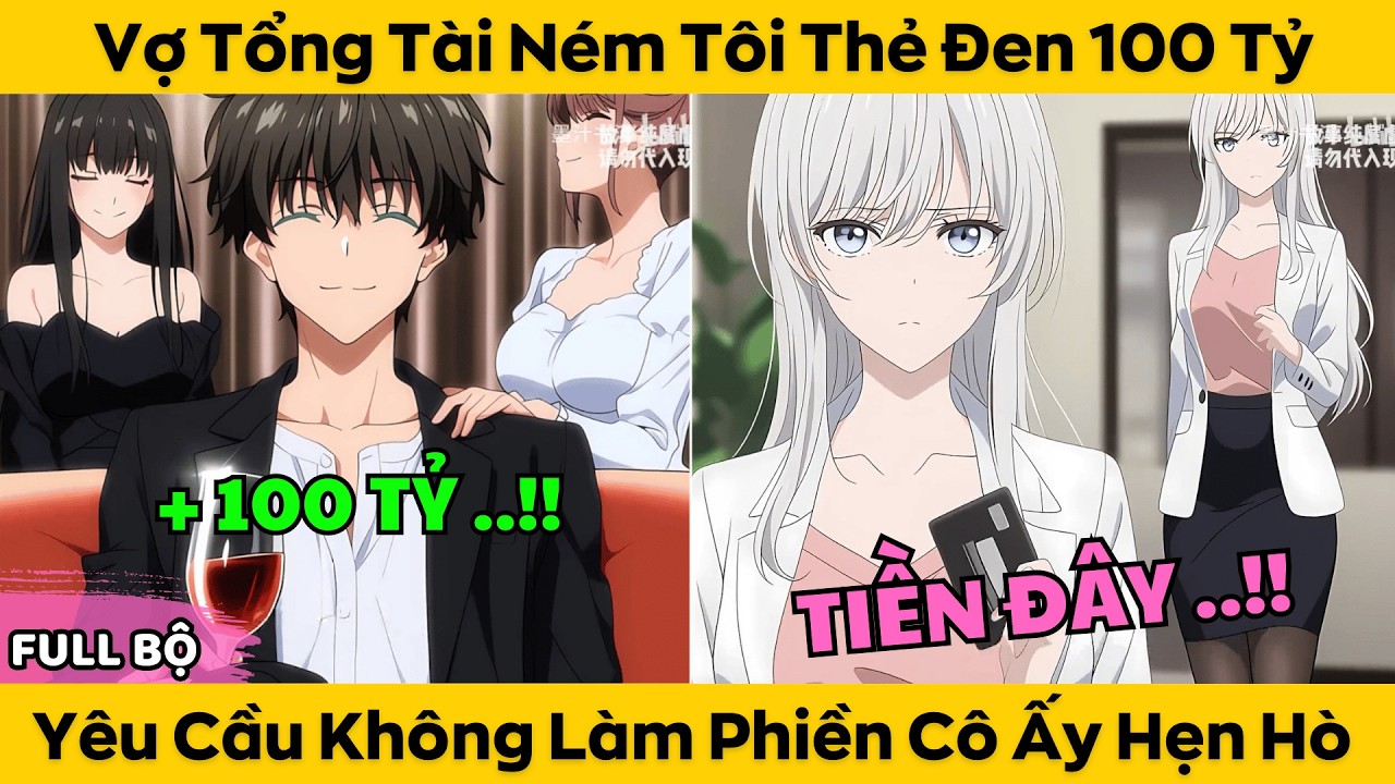 Vợ Tổng Tài Ném Tôi Thẻ Đen 100 Tỷ - Yêu Cầu Không Làm Phiền Cô Ấy Hẹn Hò
