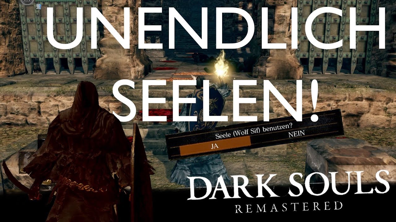 [GEPATCHED] Dark Souls Remastered Unendlich Seelen ( schnell Leveln / Soul Dupe / German )