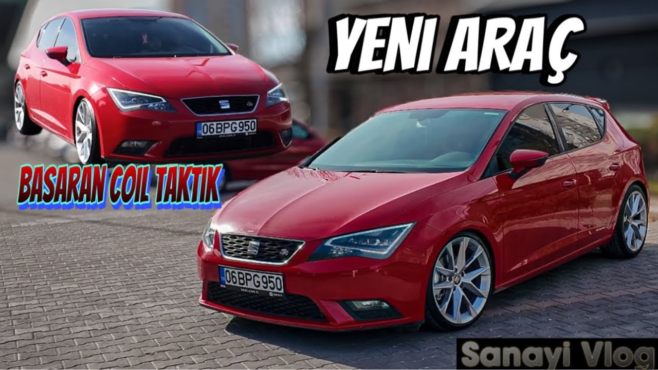 YENİ ARAÇ SEAT LEON MODİFİYE | BAŞARAN COİL TAKTIK