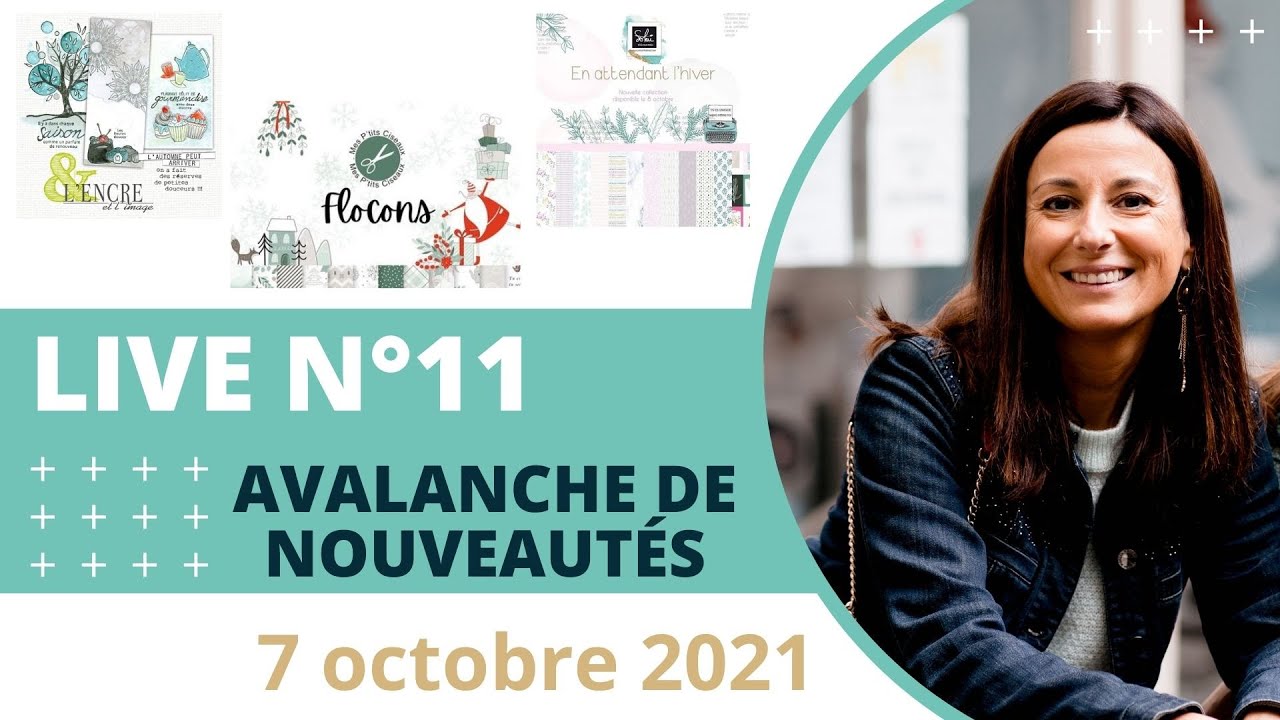 Live 11 - Nouveautés Mes P'tits Ciseaux, Sokai, l'Encre et l'Image