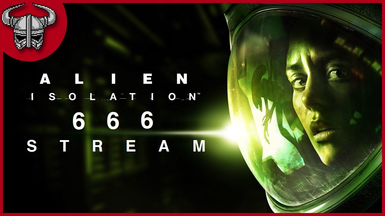 In Space, No One Can Hear You STREAM - Alien: Isolation - 666 Horror Stream