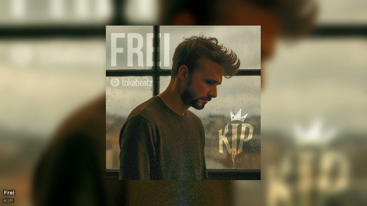 K.i.P. - Frei (Official)