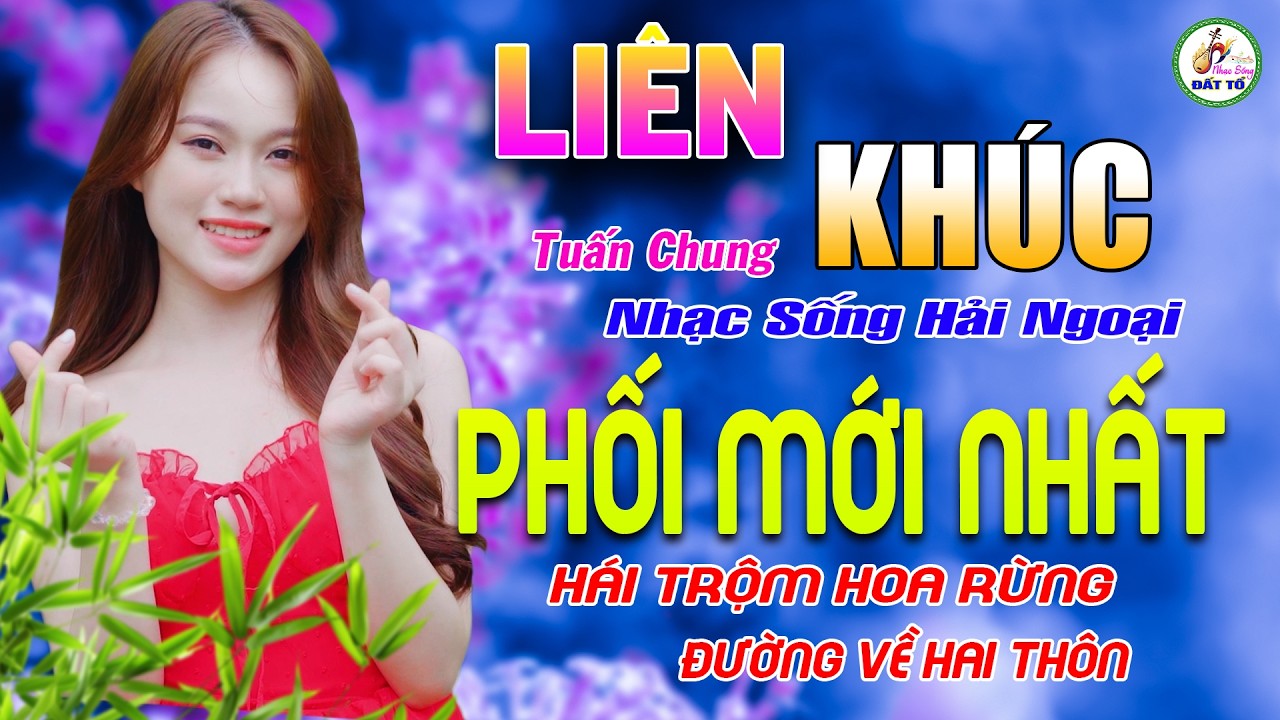 HÁI TRỘM HOA RỪNG, TUẤN CHUNG ➤ Nhạc Sống BOLERO THẾ HỆ MỚI Lay Động Con Tim, Bolero Toàn Bài Hay
