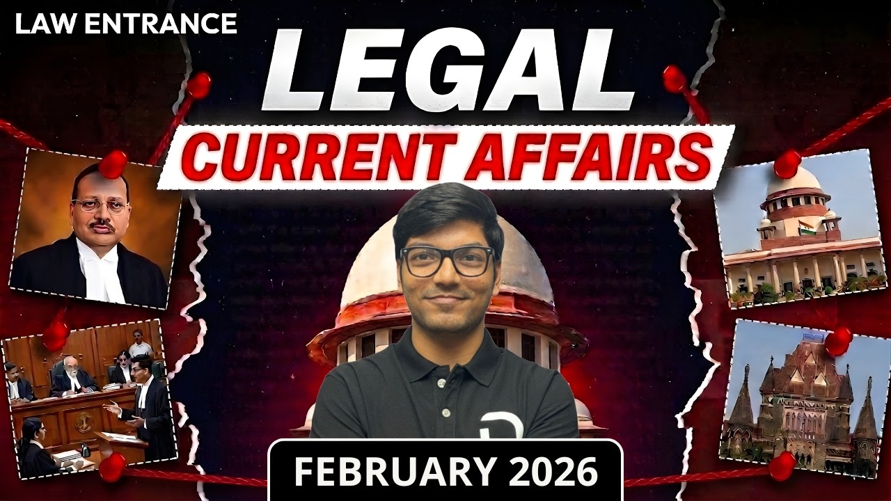 FEBRUARY 2026 Legal Current Affairs for JMI, AMU, OLETs | Law Entrance