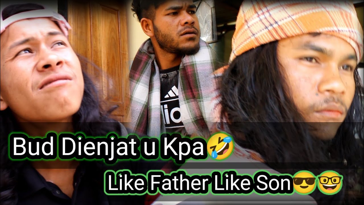 Bud Dienjat U Kpa🤣|| Like Father Like Son 😎😀|| Lamjingshai Channel Comedy video