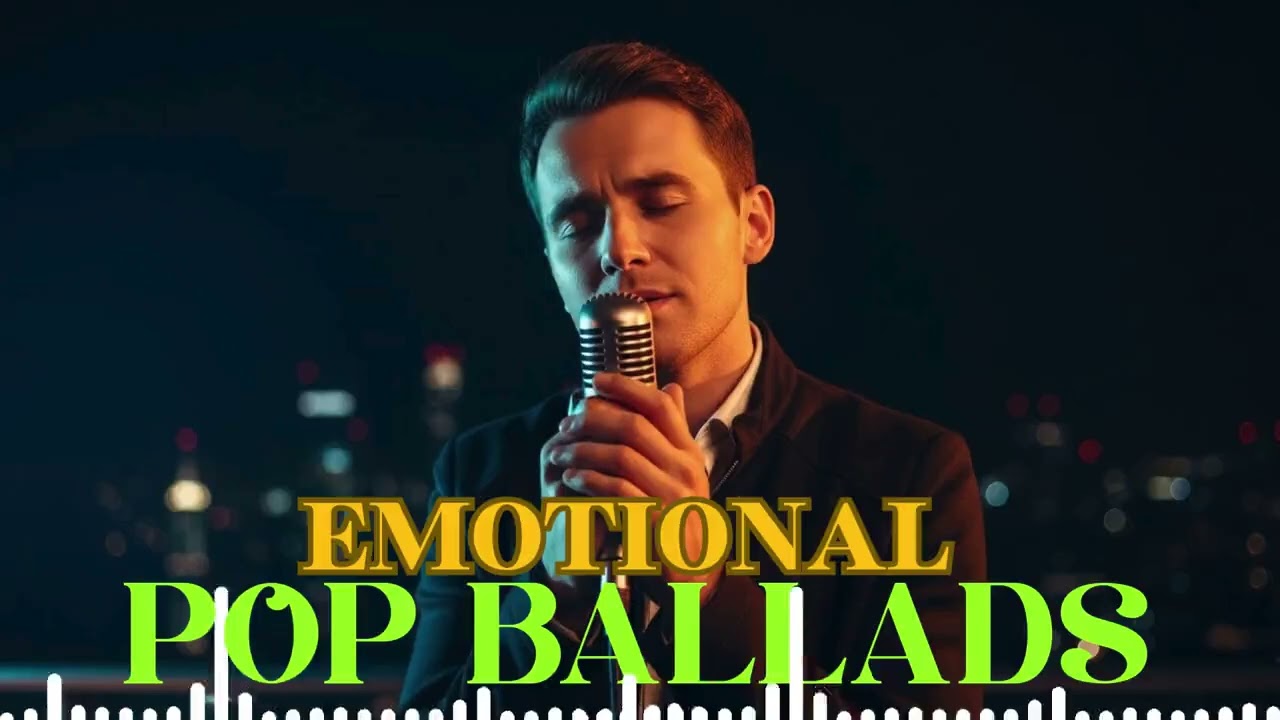 Emotional Pop Ballads for Broken Hearts 💔 | Soft emotional music for lonely souls