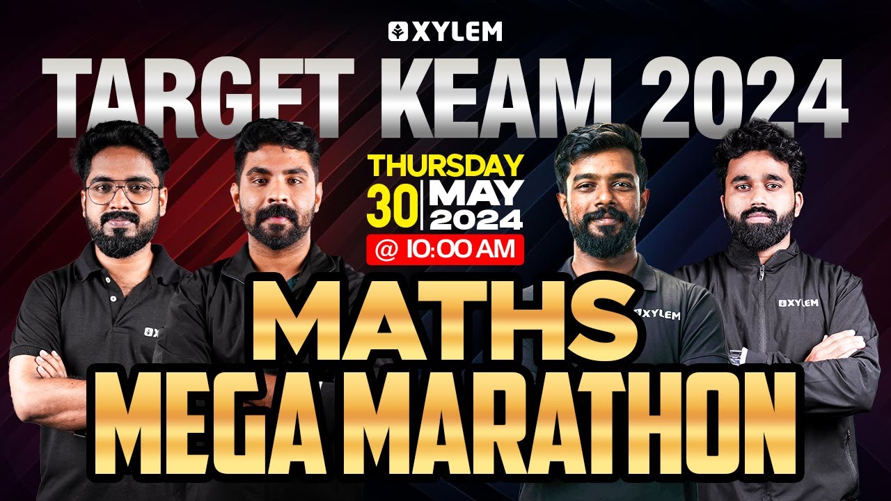 TARGET KEAM 2024 : MATHS MEGA MARATHON🔥 | Xylem KEAM