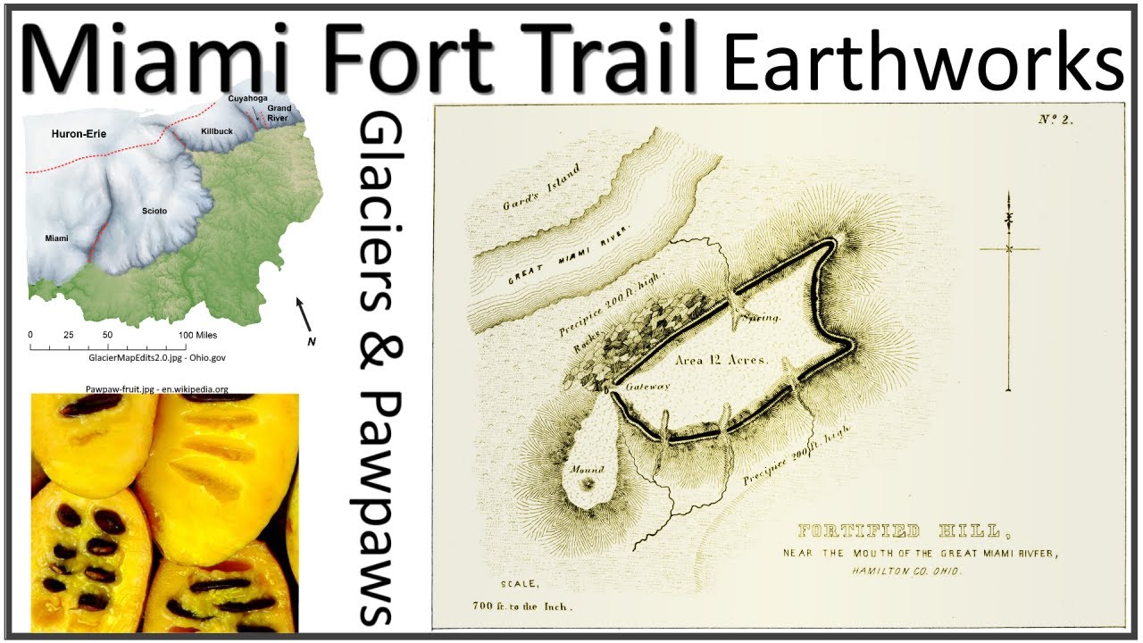 Miami Fort Trail:  Earthworks, Glaciers and Pawpaws.