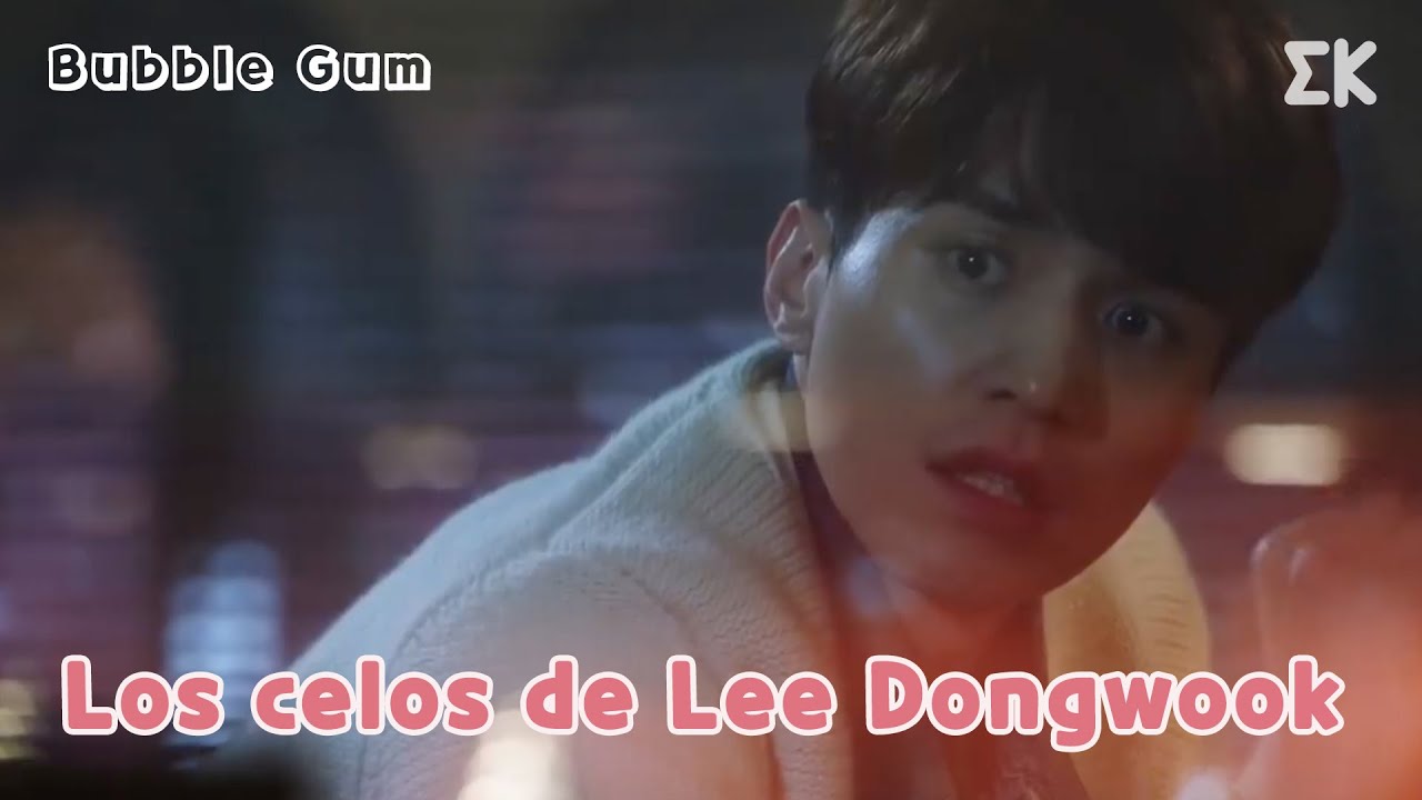 [#BubbleGum] Los celos de Lee Dong-wook | #EntretenimientoKoreano