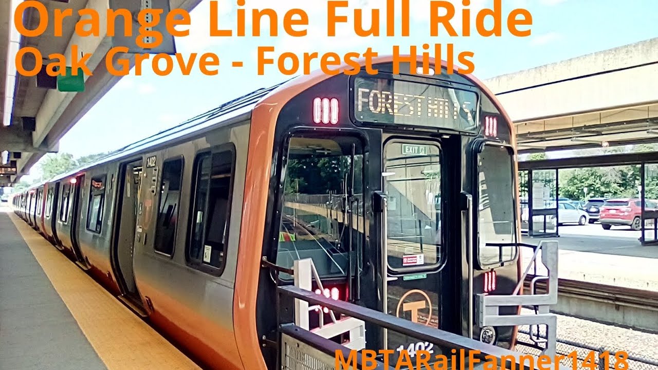 MBTA Orange Line |Full Ride| Oak Grove - Forest Hills | MBTARailFanner