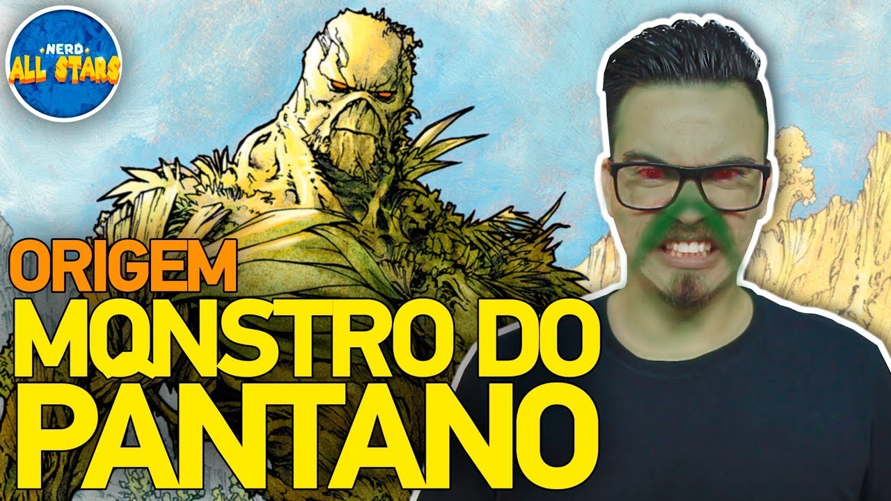 ORIGEM: MONSTRO DO P&Acirc;NTANO
