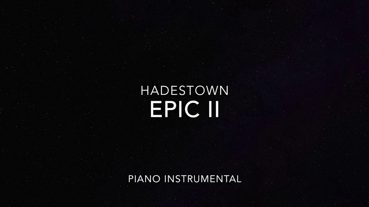 Epic II - Hadestown [INSTRUMENTAL]