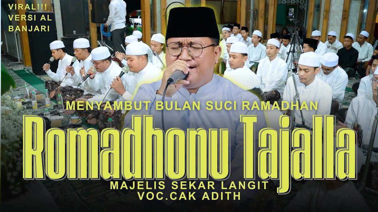 MENYAMBUT BULAN SUCI RAMADHAN - ROMADHONU TAJALLA | MAJELIS SEKAR LANGIT