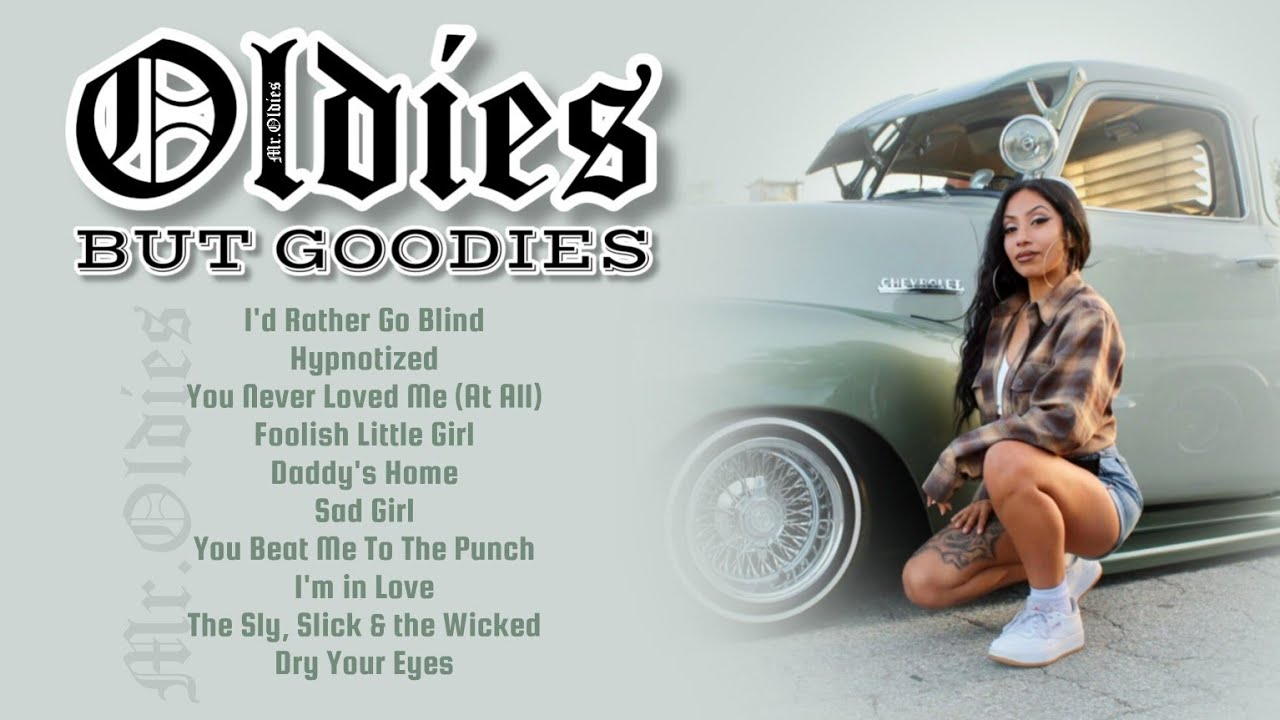 OLDIES BUT GOODIES | LOWRIDER CLASSICS