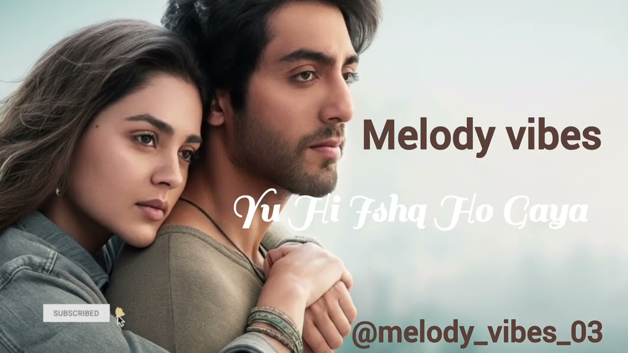 Yu Hi Ishq Ho Gaya | Heart Touching Romantic Love Song | Hindi Melody#song 