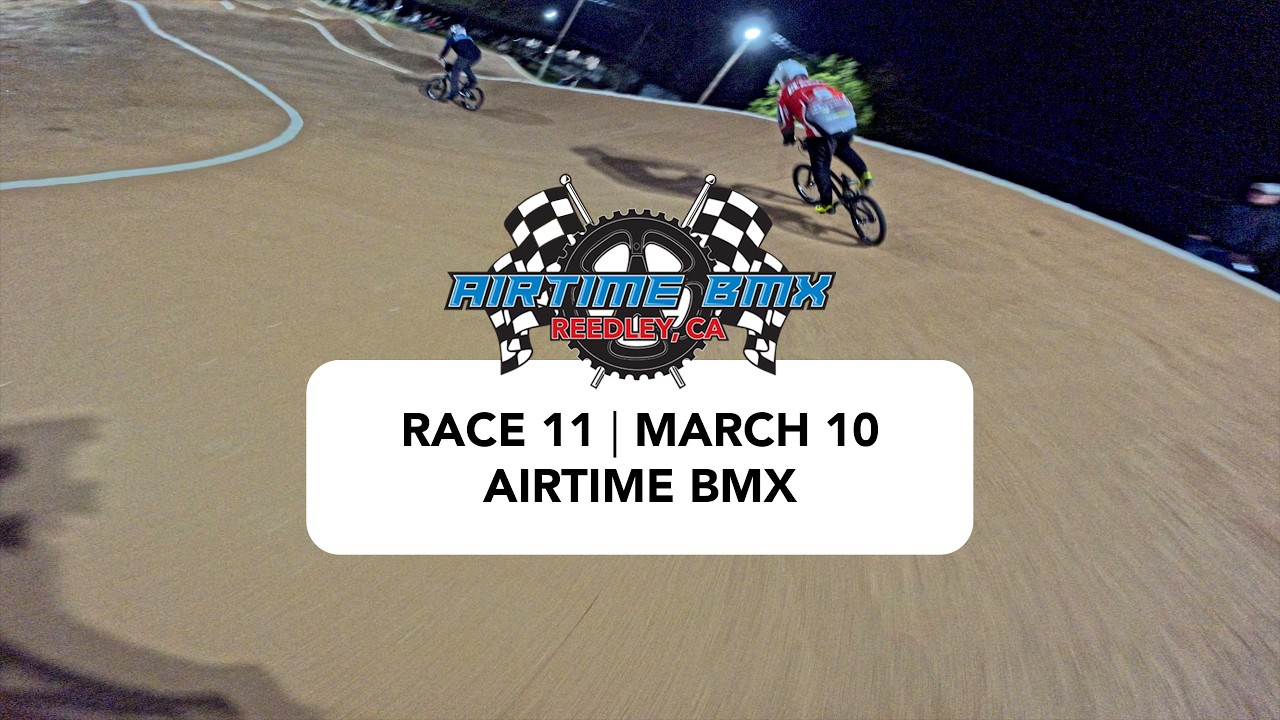 BMX Racing 2026 - Race 11 - Airtime BMX