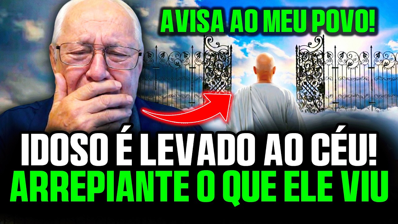 Meu Deus! Idoso é Arrebatado ao Céu e o que Deus mostrou a ele Vai te surpreender - Testemunho 2026