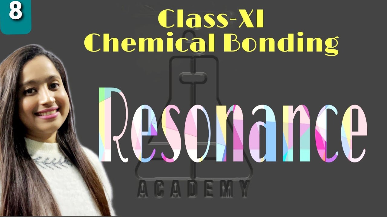 Class-XI Chemical Bonding (Resonance)