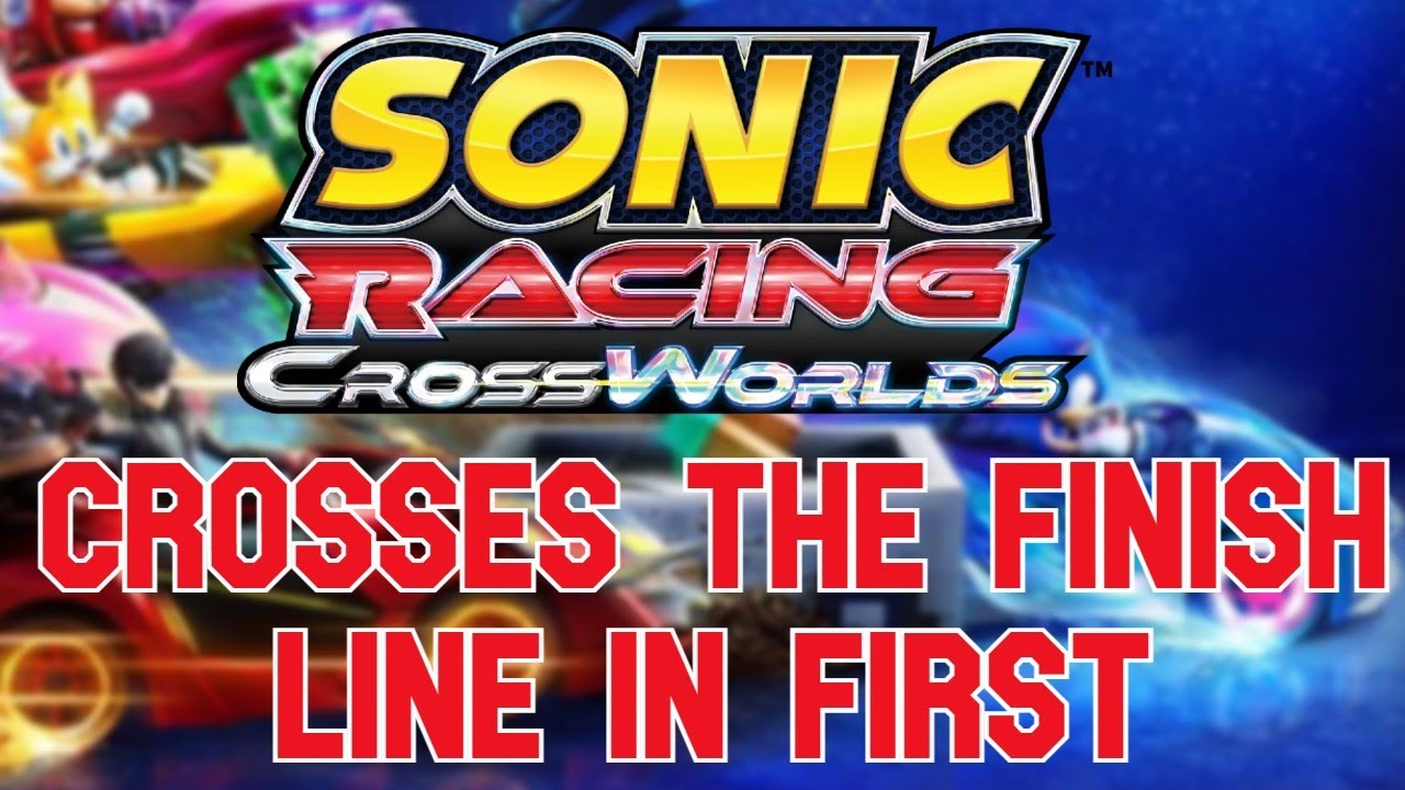 [Editorial] Clickbait Sonic Racing Crossworlds Beat Mario Kart World Title Placeholder