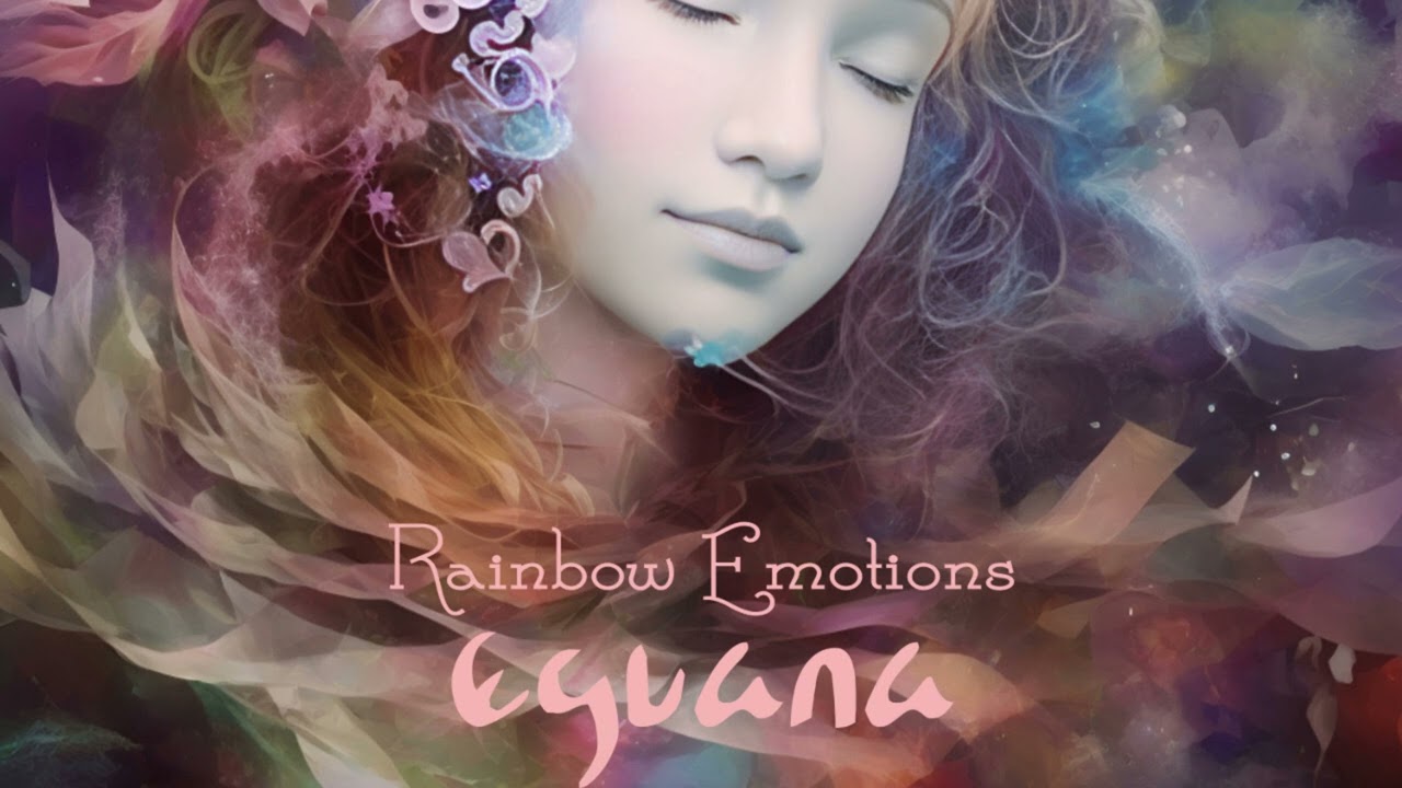 Eguana - Rainbow Emotions [FULL ALBUM MIX]