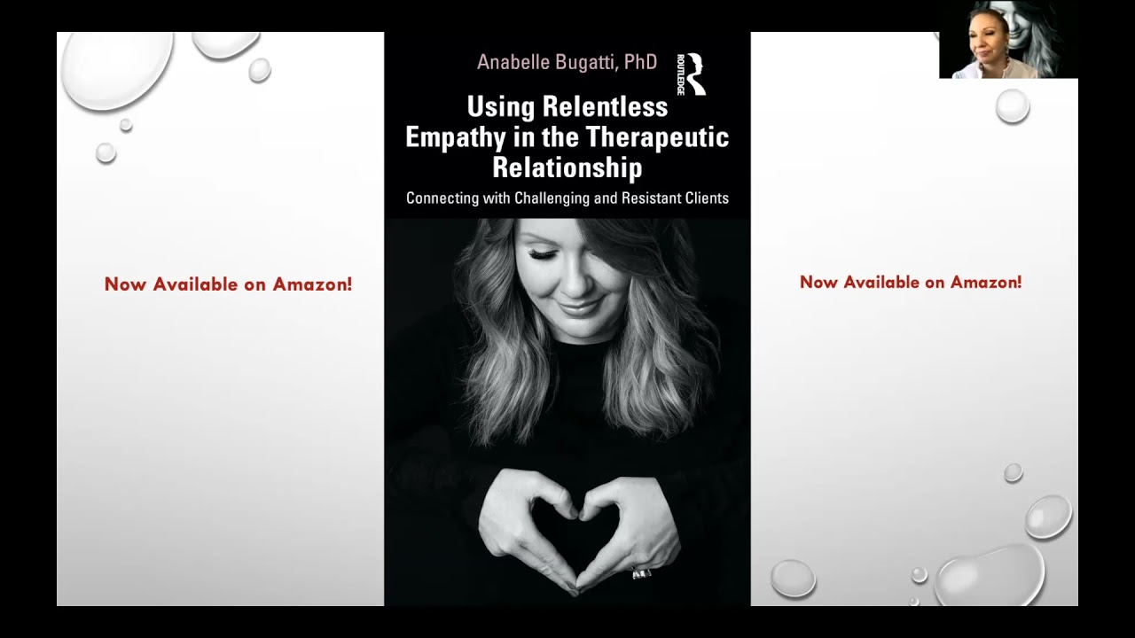 Using Relentless Empathy in the Therapeutic Relationship with Dr. Anabelle Bugatti