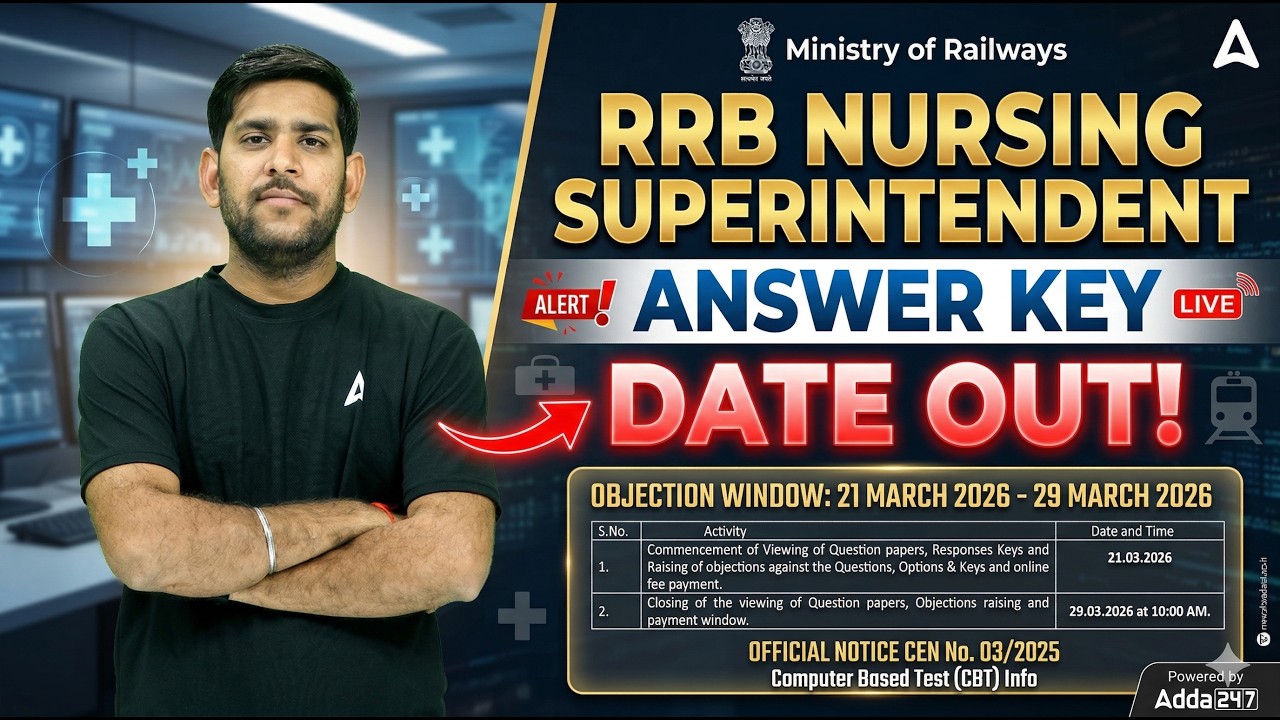 RRB Nursing Superintendent Answer Key Date Out 🔥 | Objection Date & Full Details