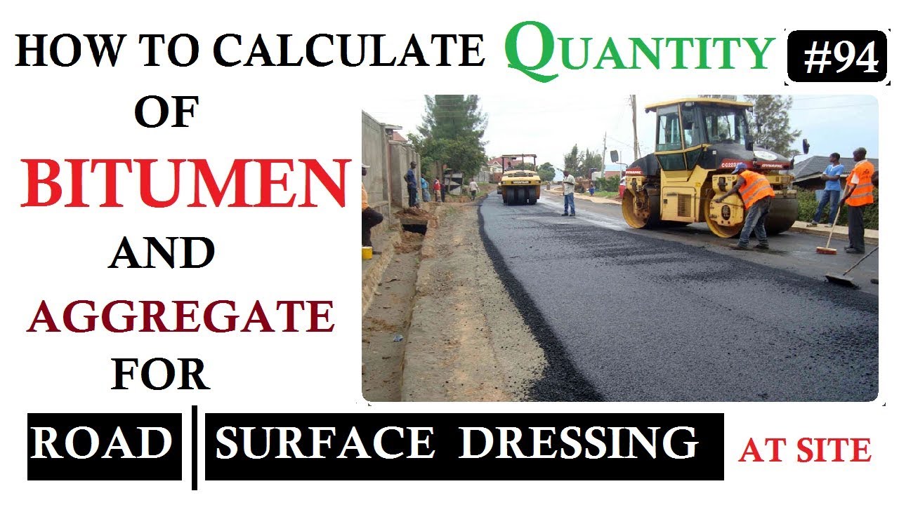 How to calculate Quantity of Bitumen and Aggregates for road surface dressing
