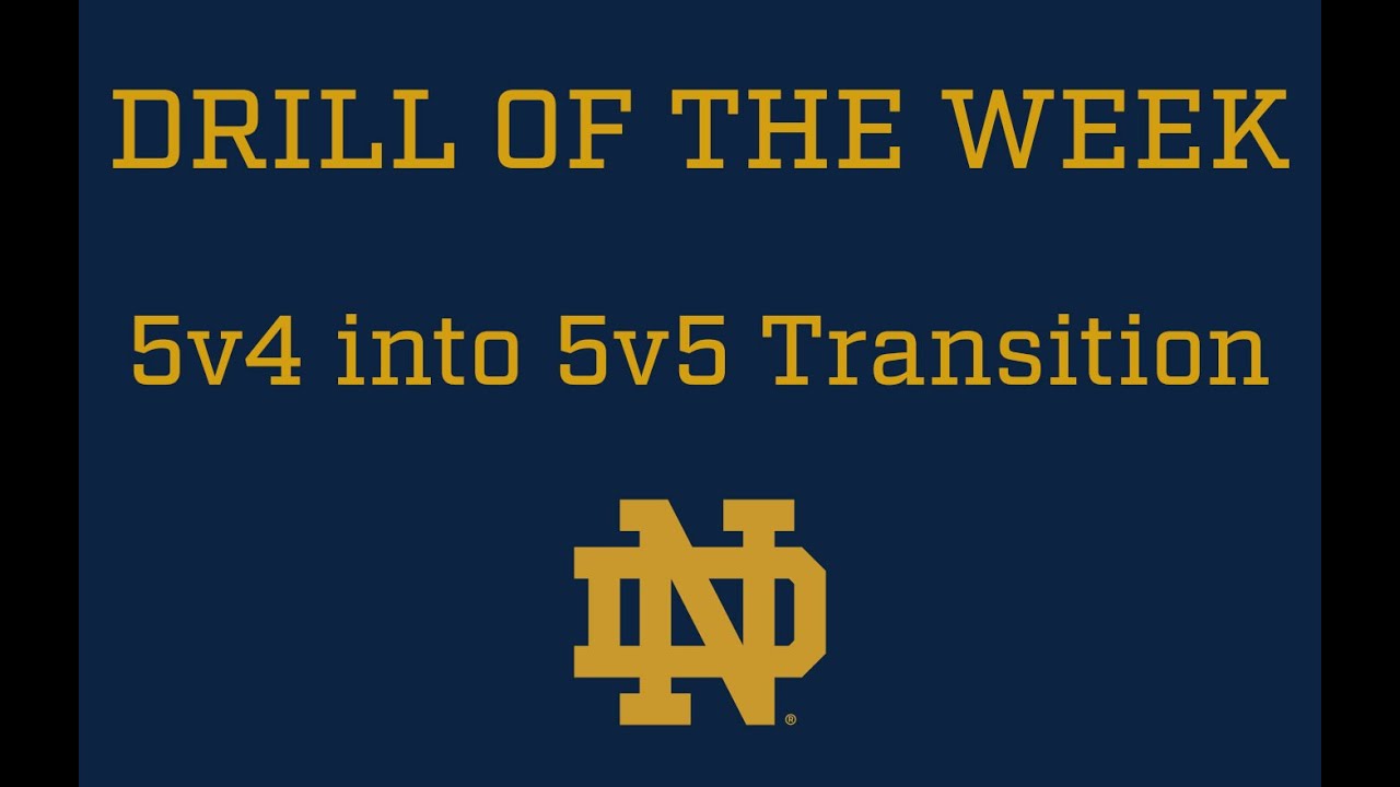 Drill of the Week: 5v4 into 5v5 Transition