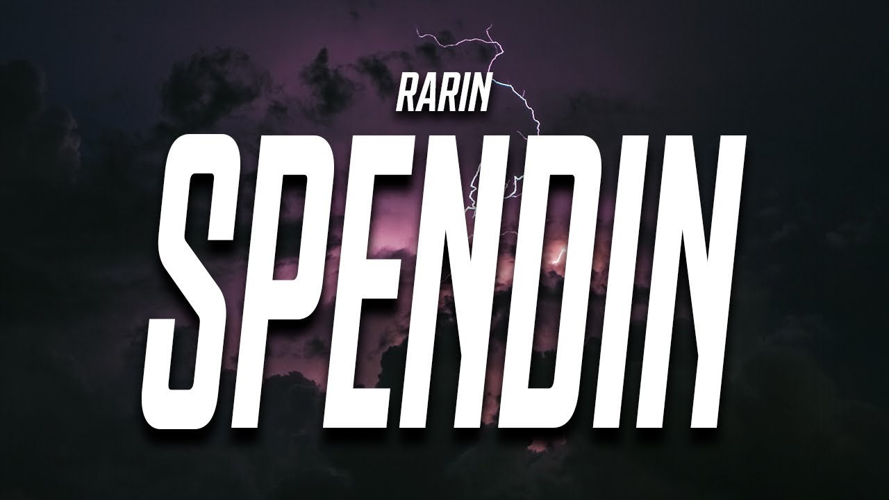 Rarin - Big Spendin' | (1 Hour) Big Spendin One Hour Version