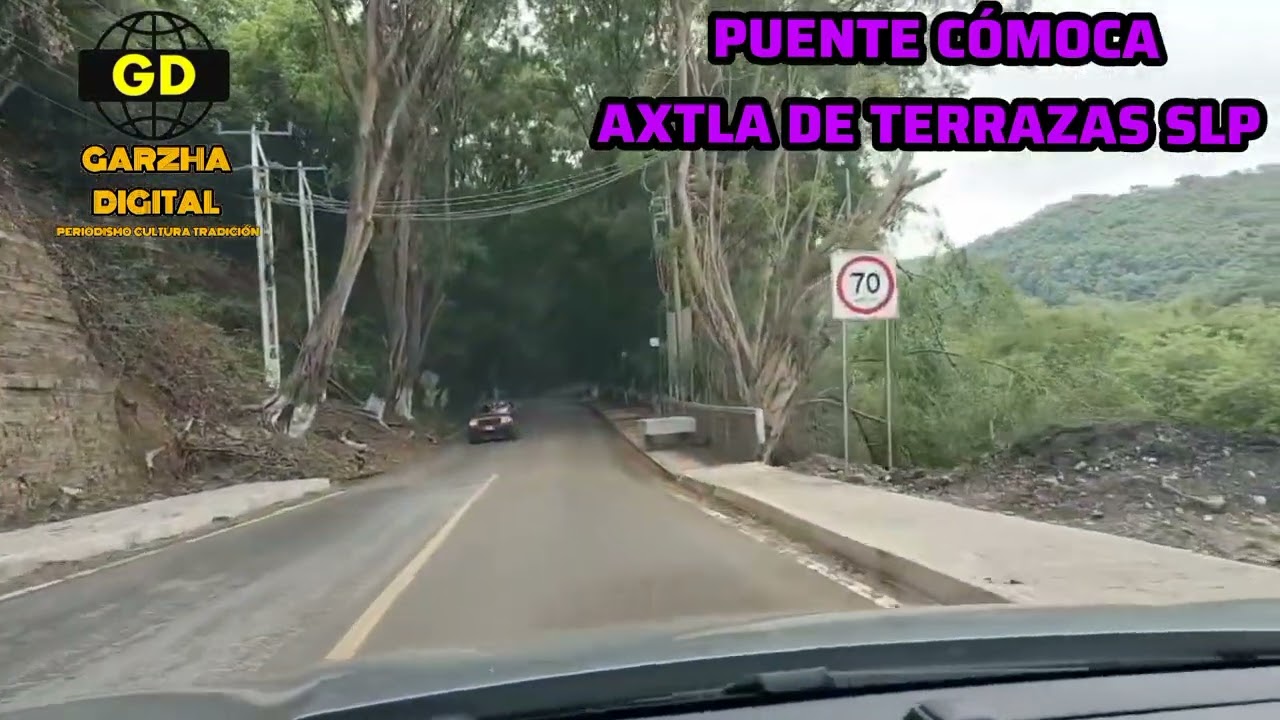 Cómoca Axtla de Terrazas SLP. y Su Puente Nuevo y Viejo.