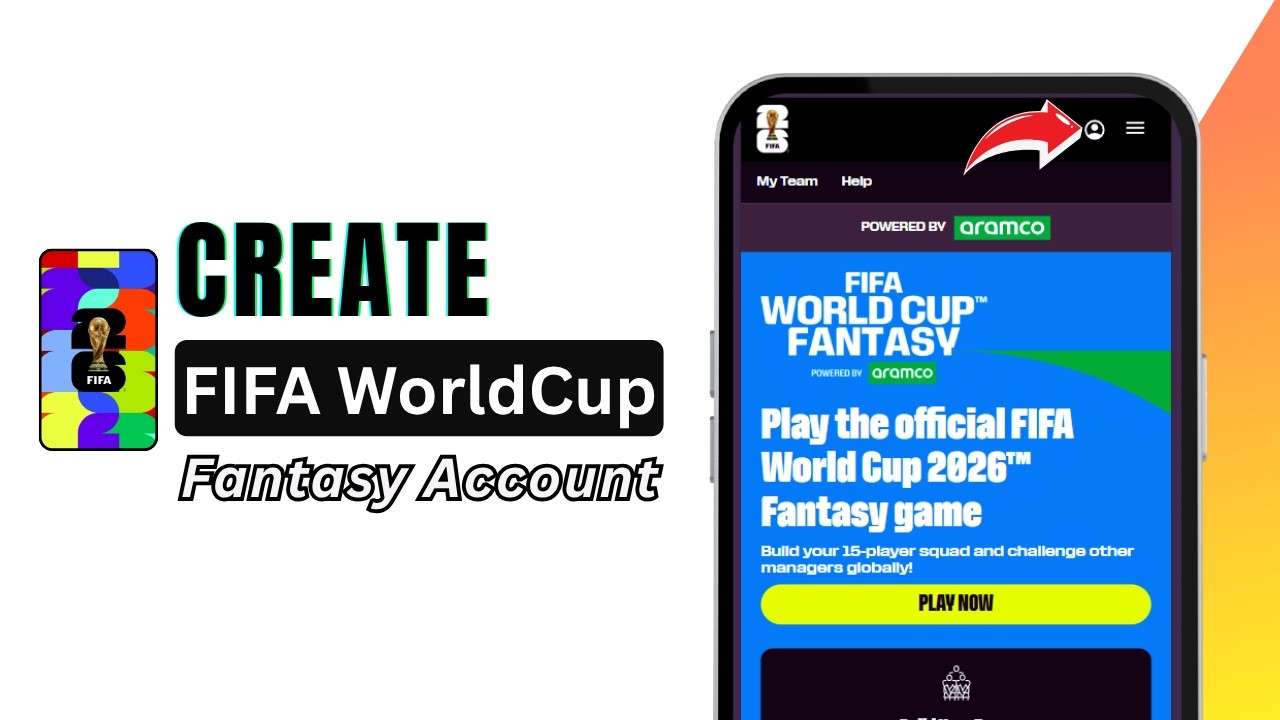 Как создать аккаунт в FIFA World Cup Fantasy 2026 (пошаговое руководство)