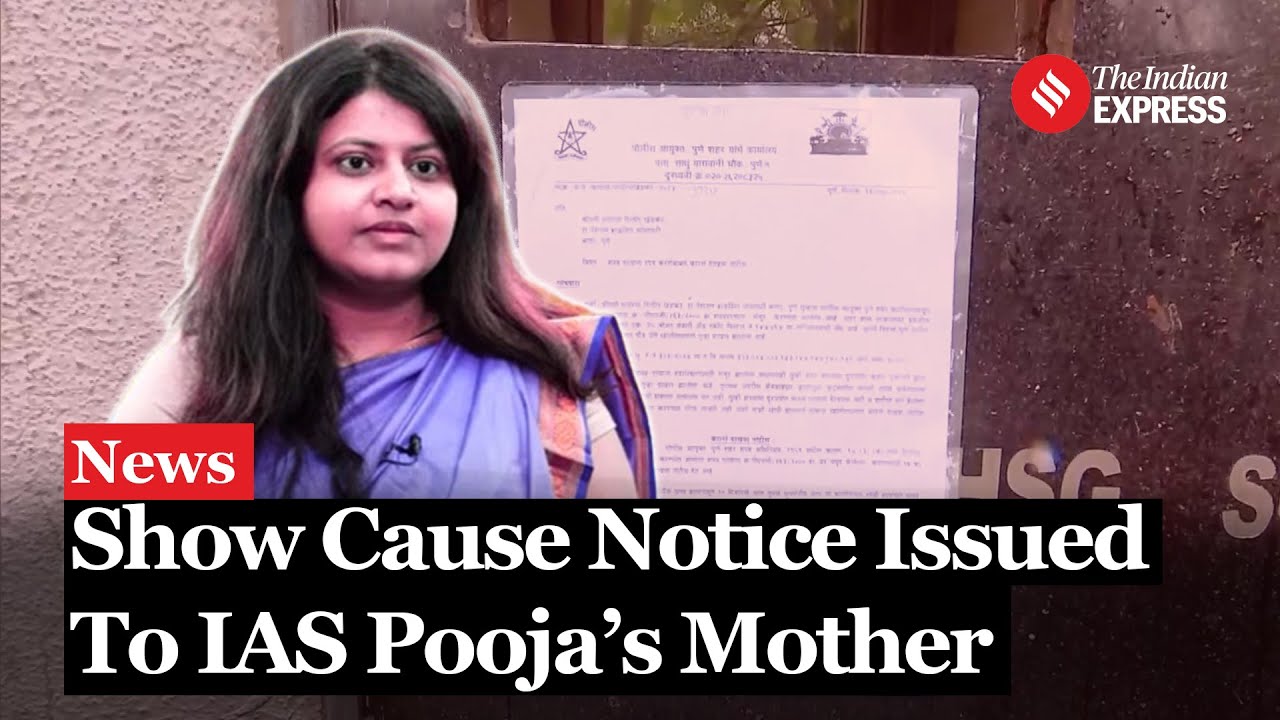 Pune Police Issues Show Cause Notice To IAS Pooja Khedkar&rsquo;s Mother Over Gun License